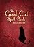 The Good Cat Spell Book