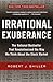 Irrational Exuberance