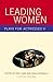 Leading Women: Plays for Ac...