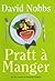 Pratt A Manger