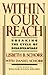 Within Our Reach by Lisbeth B. Schorr