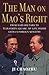 The Man on Mao's Right: Fro...