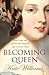 Becoming Queen: How a tragi...
