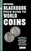 The Official Blackbook Price Guide to World Coins 2009 by Thomas E. Hudgeons Jr.