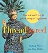 Threadbared: Decades of Don'ts from the Sewing and Crafting World