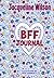 Jacqueline Wilson BFF Journal by Jacqueline Wilson