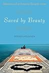 Saved by Beauty by Roger Housden