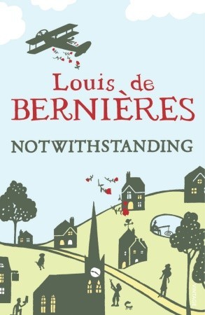 Notwithstanding: Stories From an English Village