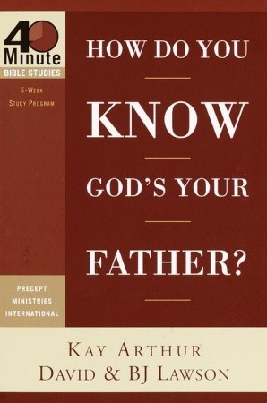 How Do You Know God's Your Father?