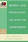 Money and Possessions: The Quest for Contentment (40-Minute Bible Studies)