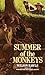 Summer of the Monkeys by Wilson Rawls