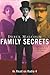 Family Secrets