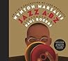 Jazz ABZ by Wynton Marsalis