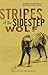 Stripes of the Sidestep Wolf by Sonya Hartnett