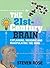 The 21st Century Brain: Exp...
