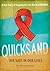 Quicksand: HIV/AIDS in Our Lives
