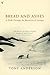 Bread and Ashes: A Walk Thr...