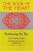 The Book of the Heart: Embr...