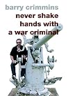 Never Shake Hands with a War Criminal