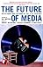 The Future of Media by Robert W. McChesney