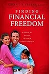 Finding Financial Freedom: A Biblical Guide to Your Independence