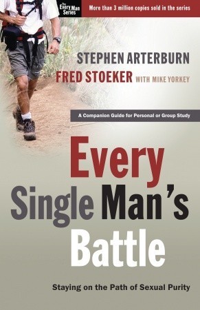 Every Single Man's Battle Workbook: Staying on the Path of Sexual Purity