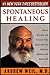 Spontaneous Healing by Andrew Weil