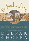 The Soul in Love: Classic Poems of Ecstasy and Exaltation The Soul in Love: Classic Poems of Ecstasy and Exaltation