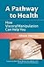A Pathway to Health: How Vi...