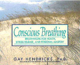 Conscious Breathing: Breathwork for Health, Stress Release, and Personal Mastery (Paperback)