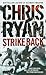 Strike Back by Chris Ryan
