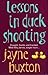 Lessons in Duck Shooting