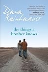 The Things a Brother Knows by Dana Reinhardt