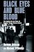 Black Eyes and Blue Blood: ...