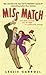 Miss Match by Leslie Carroll