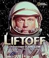 Liftoff: A Photobiography of John Glenn