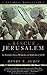 The Rescue of Jerusalem: Th...
