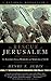 The Rescue of Jerusalem by Henry Aubin