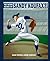 You Never Heard of Sandy Koufax?! by Jonah Winter
