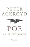 Poe by Peter Ackroyd