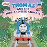Thomas and the Hide and Seek Animals by W. Awdry