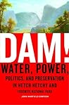 Dam! Water, Power...