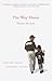 The Way Home: Scenes from a Season, Lessons from a Lifetime