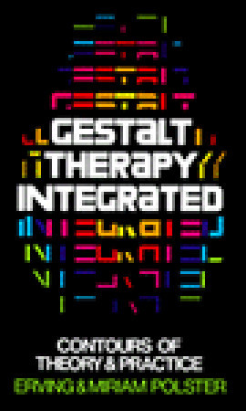 Gestalt Therapy Integrated: Contours of Theory & Practice (Mass Market Paperback)