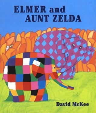 Elmer and Aunt Zelda (Hardcover)