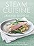 Steam Cuisine