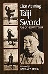 Taiji Sword and Other Writings Taiji Sword and Other Writings