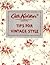 Tips for Vintage Style by Cath Kidston Tips for Vintage Style by Cath Kidston