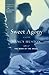 Sweet Agony by Nancy Huston
