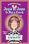 Junie B. Jones Is Not a Crook by Barbara Park